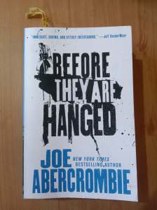 Before They Are Hanged by Joe Abercrombie